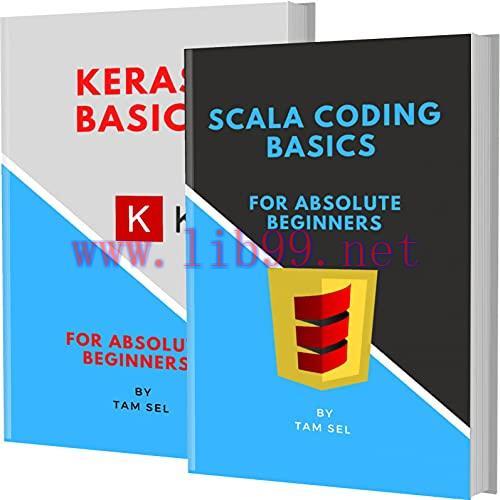 [FOX-Ebook]Scala And Keras Basics: For Absolute Beginners