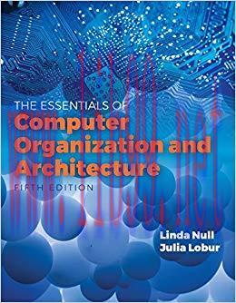 Essentials of Computer Organization and Architecture 5th Edition,