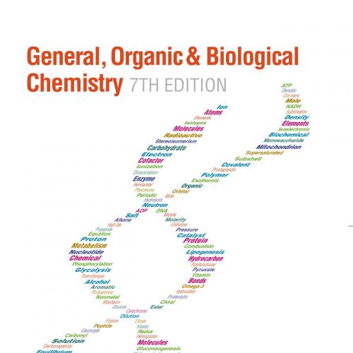 General, Organic, and Biological Chemistry 7th Edition - H. Stephen Stoker - H. Stephan Stoker