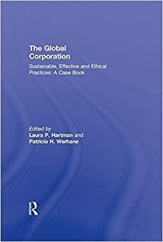(PDF)The Global Corporation Sustainable, Effective and Ethical Practices, A Case Book 1st Editi...