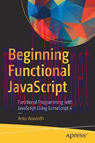 [FOX-Ebook]Beginning Functional JavaScript: Functional Programming with JavaScript Using EcmaSc...