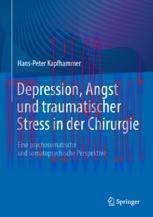 [PDF]Depression, Angst und traumatischer Stress in der Chirurgie: Eine psychosomatische und som...