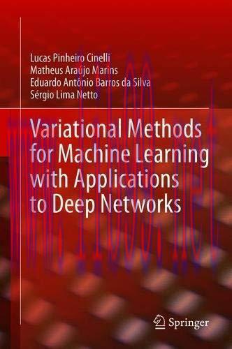 [FOX-Ebook]Variational Methods for Machine Learning with Applications to Deep Networks