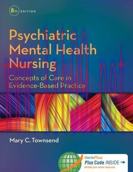 [AME]Psychiatric Mental Health Nursing: Concepts of Care in Evidence-Based Practice, 8th Editio...