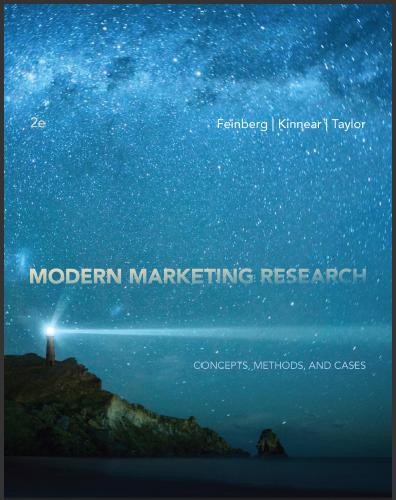 (TB)Modern Marketing Research Concepts, Methods, and Cases 2nd Edition by Fred M. Feinberg.zip