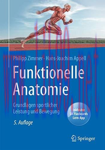 [AME]Funktionelle Anatomie: Grundlagen sportlicher Leistung und Bewegung (German Edition) (Orig...