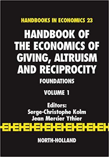 (PDF)Handbook of the Economics of Giving, Altruism and Reciprocity Foundations (Handbooks in Ec...