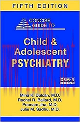 [AME]Concise Guide to Child and Adolescent Psychiatry (Concise Guides) 5th Revised Edition (Ori...