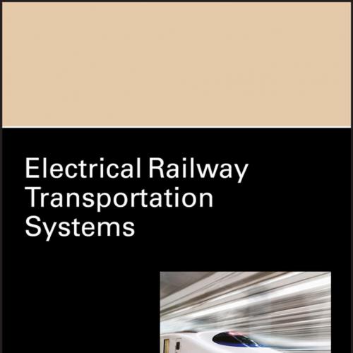 Electrical Railway Transportation Systems - Morris Brenna, Federica Foiadelli, Dario Zaninelli,...