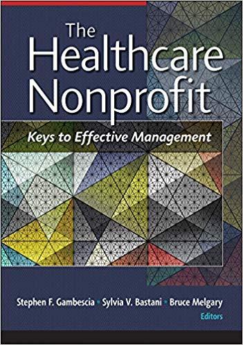 The Healthcare Nonprofit Keys to Effective Management