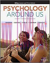 [AME]Psychology Around Us, 4th Canadian Edition (Original PDF)