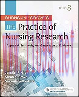 (PDF)Burns and Grove’s The Practice of Nursing Research – E-Book: Appraisal, Synthesis, and Gen...