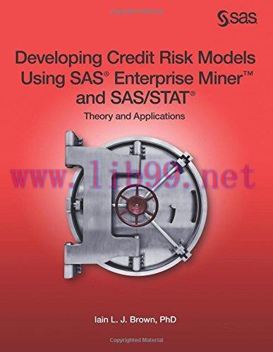 [FOX-Ebook]Developing Credit Risk Models Using SAS Enterprise Miner and SAS/STAT: Theory and Ap...