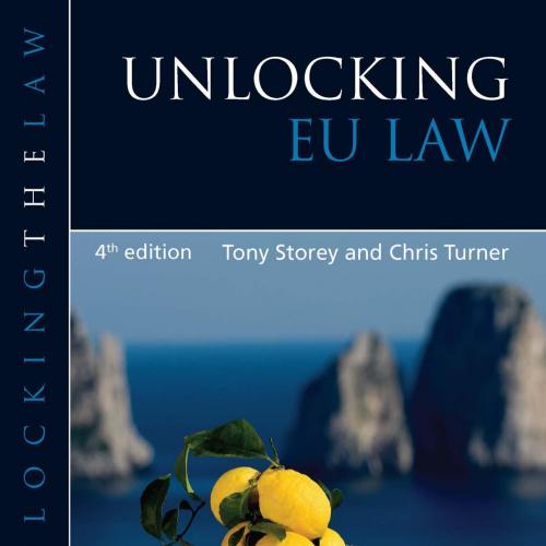 Unlocking EU Law 4th Edition