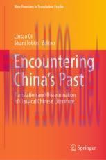 [PDF]Encountering China&rsquo;s Past: Translation and Dissemination of Classical Chinese Literature