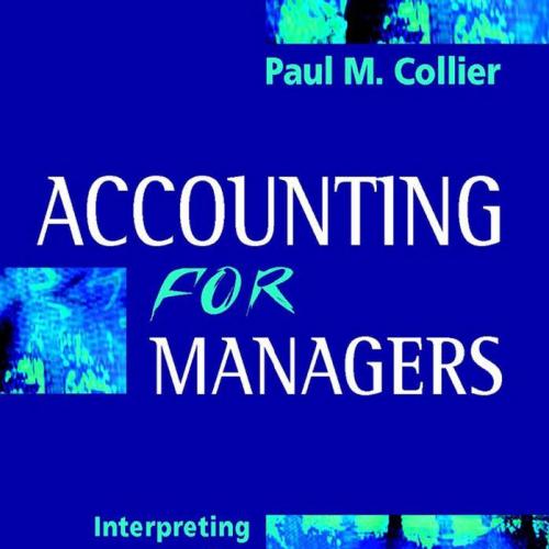 Accounting for Managers Interpreting Accounting Information