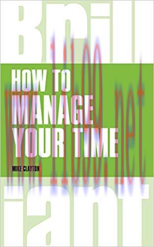 (PDF)How to manage your time (Brilliant Business) 1st Edition