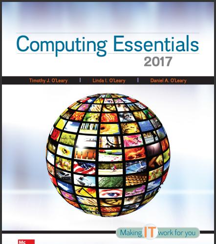 (PPT)Computing Essentials 2017 Timothy O Leary, 26e.zip