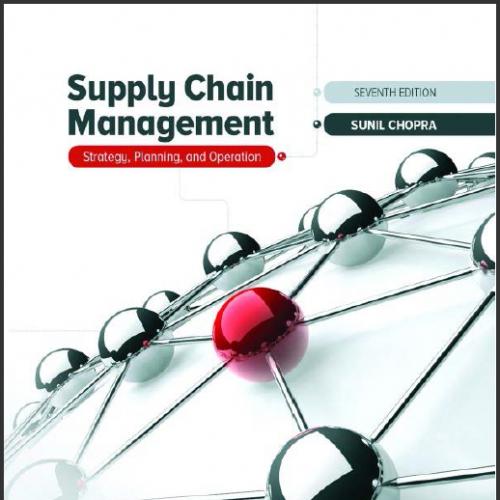 (TB)Supply Chain Management_ Strategy, Planning, and Operation, 7th Edition.zip