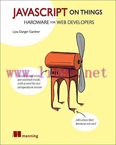 [FOX-Ebook]JavaScript on Things: Hacking hardware for web developers