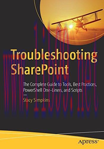 [FOX-Ebook]Troubleshooting SharePoint: The Complete Guide to Tools, Best Practices, PowerShell ...