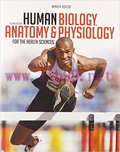 [PDF]Human Biology Anatomy and Physiology For The Health Sciences 2nd Canadian Edition [Wendi R...