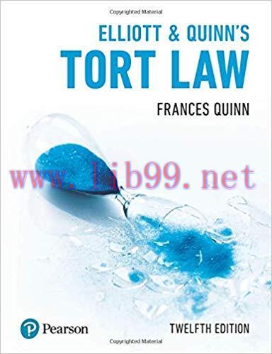 [PDF]Elliott and Quinn&rsquo;s Tort Law 12th Edition