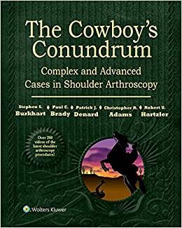 (PDF)The Cowboy’s Conundrum Complex and Advanced Cases in Shoulder Arthroscopy Ebook without Mu...