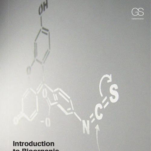 Introduction to Bioorganic Chemistry and Chemical Biology