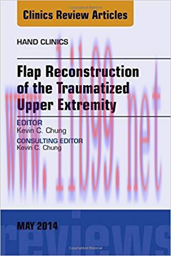 [PDF]Flap Reconstruction of the Traumatized Upper Extremity