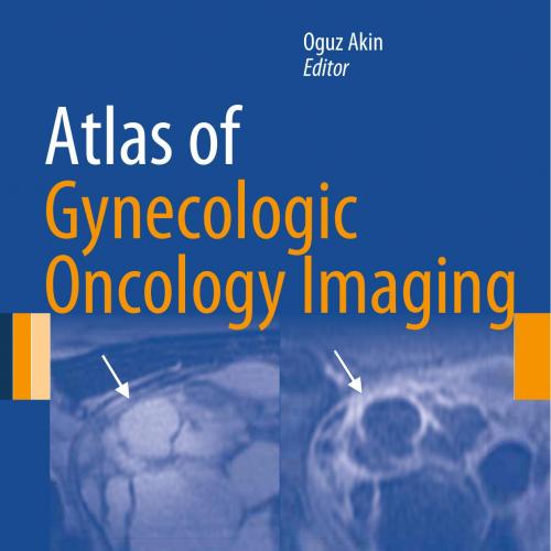 Atlas of Gynecologic Oncology Imaging