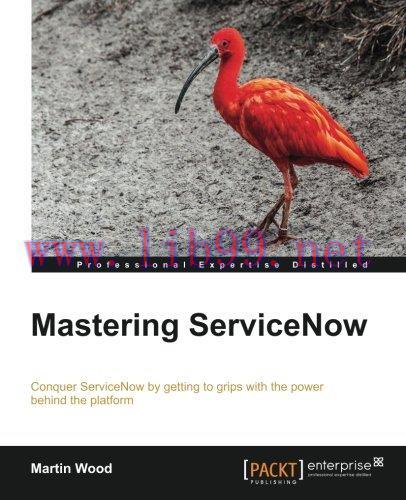 [FOX-Ebook]Mastering ServiceNow