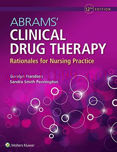 [AME]Abrams' Clinical Drug Therapy: Rationales for Nursing Practice, 12ed (ePub)