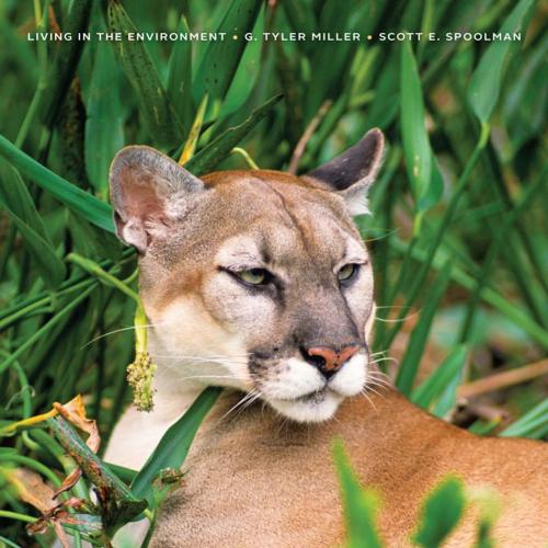 Living in the Environment. Principles, Connections, and Solutions, 17th Edition