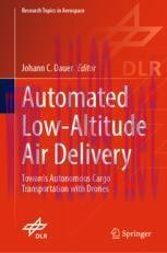 [PDF]Automated Low-Altitude Air Delivery: Towards Autonomous Cargo Transportation with Drones