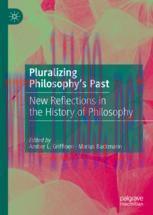 [PDF]Pluralizing Philosophy&rsquo;s Past: New Reflections in the History of Philosophy