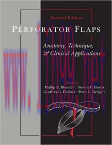 [AME]Perforator Flaps: Anatomy, Technique, & Clinical Applications, Second Edition