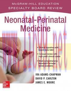 [AME]McGraw-Hill Specialty Board Review Neonatal-Perinatal Medicine (EPUB)