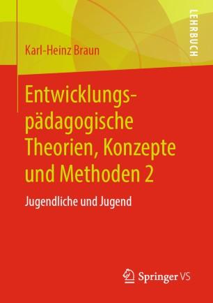 Entwicklungsp&auml;dagogische Theorien, Konzepte und Methoden 2
