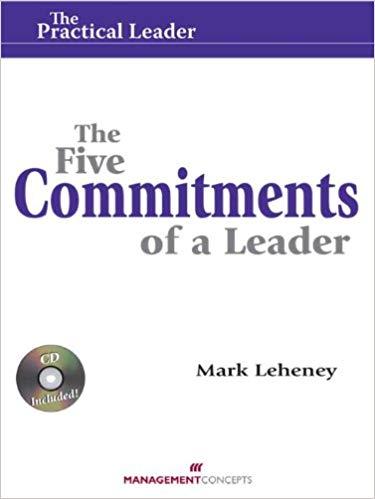 (PDF)The Five Commitments of a Leader (Practical Leader) 1st Edition