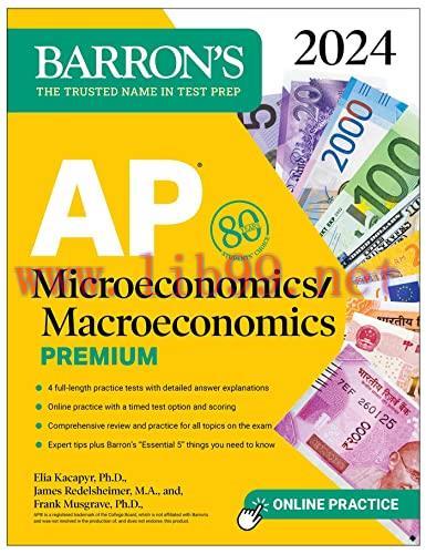 [FOX-Ebook]AP Microeconomics/Macroeconomics Premium, 2024: 4 Practice Tests + Comprehensive Rev...