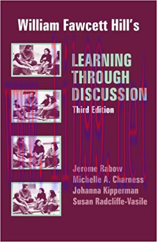 William Fawcett Hill&rsquo;s Learning through Discussion 3rd Edition,