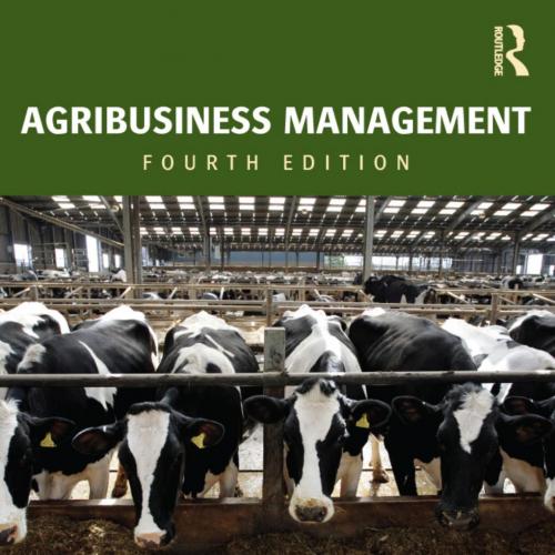 Agribusiness Management 4th - Freddie Barnard, Jay Akridge, Frank Dooley & John Foltz