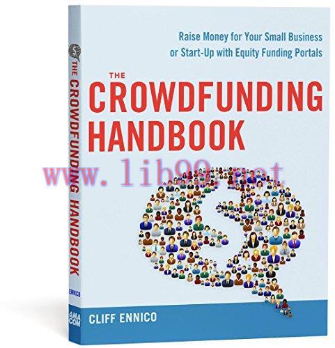 [FOX-Ebook]The Crowdfunding Handbook: Raise Money for Your Small Business or Start-Up with Equi...