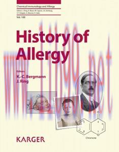 [AME]History of Allergy (Chemical Immunology and Allergy, Vol. 100)