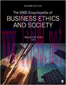 [PDF]The SAGE Encyclopedia of Business Ethics and Society 2nd Edition