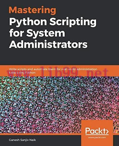 [FOX-Ebook]Mastering Python Scripting for System Administrators