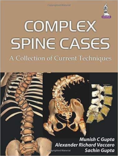 Complex Spine Cases - A Collection of Current Techniques