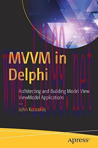 [FOX-Ebook]MVVM in Delphi: Architecting and Building Model View ViewModel Applications