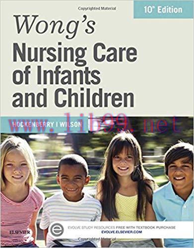 [PDF]Wong’s Nursing Care of Infants and Children 10th Edition
